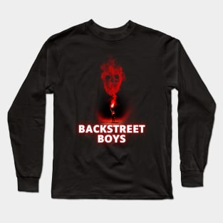 backstreet ll flame on Long Sleeve T-Shirt